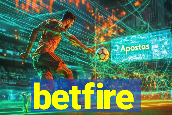 betfire