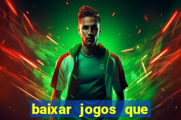 baixar jogos que ganha dinheiro no pix