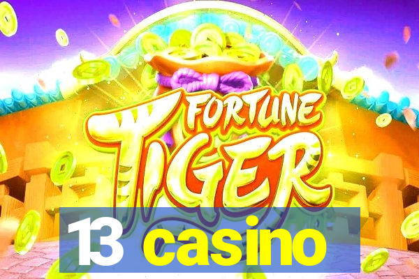 13 casino