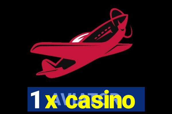 1 x casino