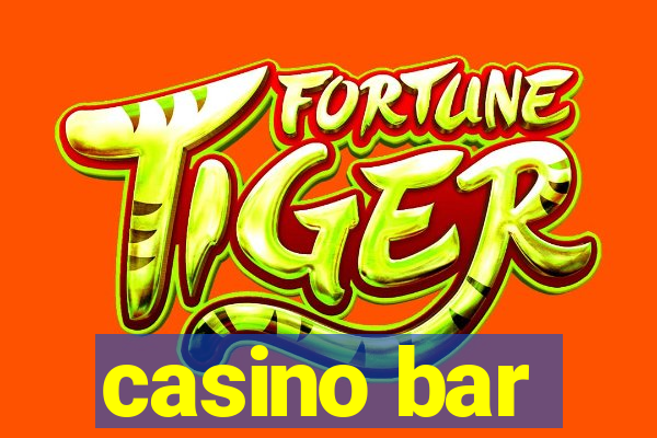 casino bar