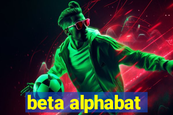 beta alphabat