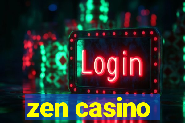 zen casino