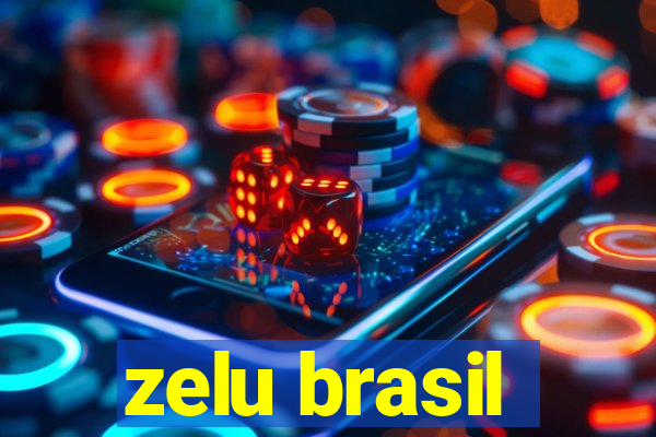 zelu brasil