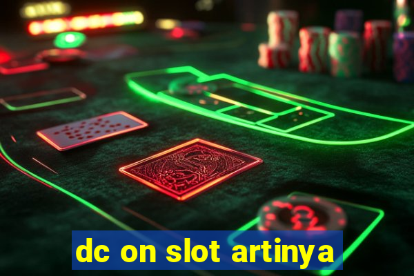 dc on slot artinya