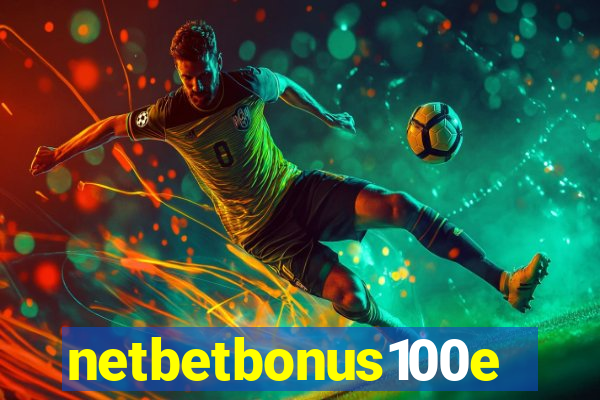 netbetbonus100e