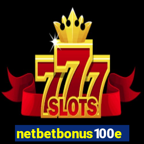 netbetbonus100e