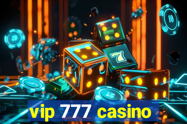 vip 777 casino