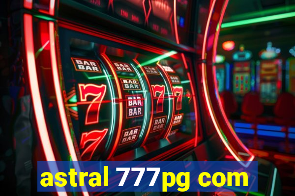 astral 777pg com