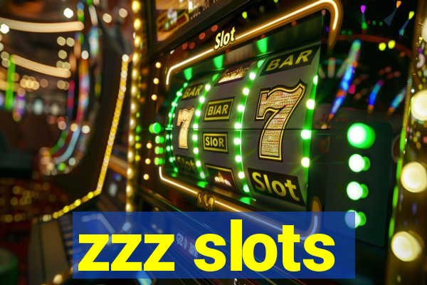 zzz slots