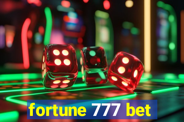 fortune 777 bet