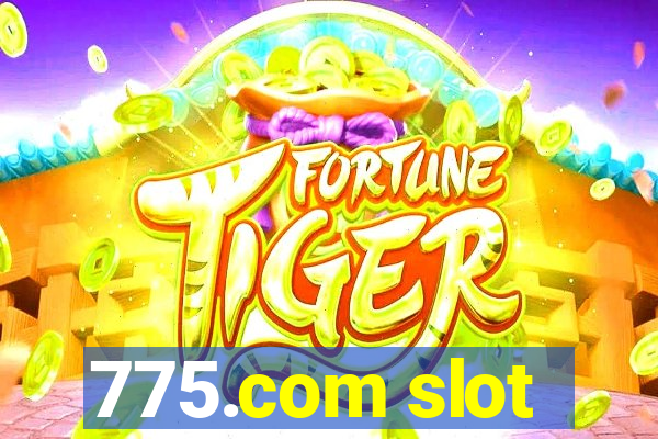 775.com slot