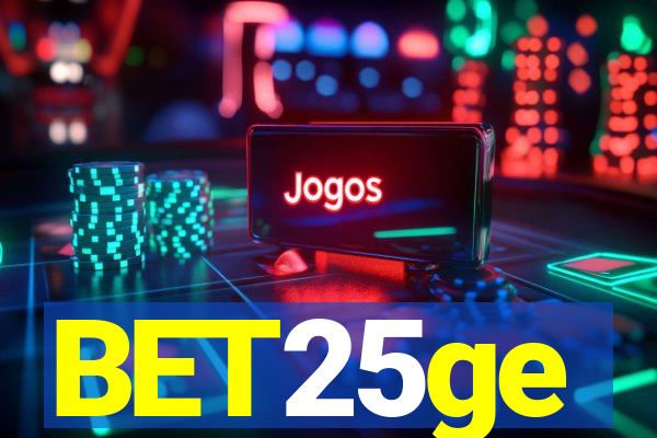 BET25ge