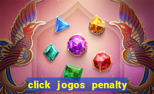 click jogos penalty fever brasil