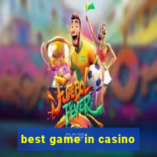 best game in casino