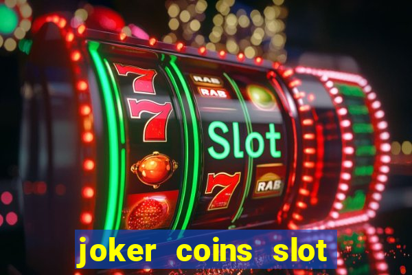 joker coins slot free play