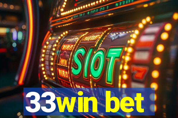 33win bet