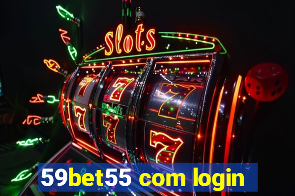 59bet55 com login