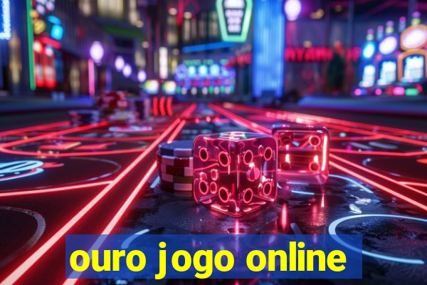 ouro jogo online