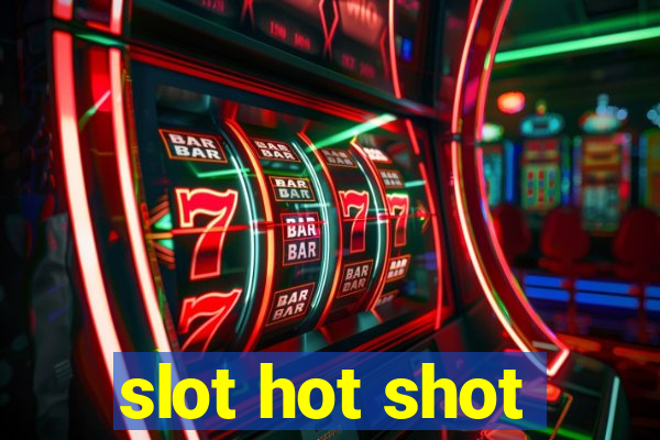 slot hot shot