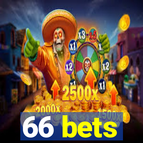 66 bets