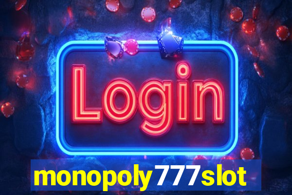 monopoly777slots.com