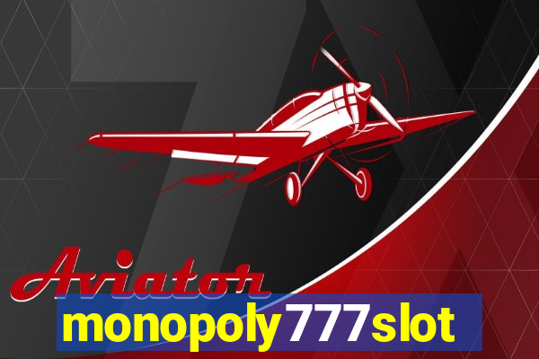 monopoly777slots.com