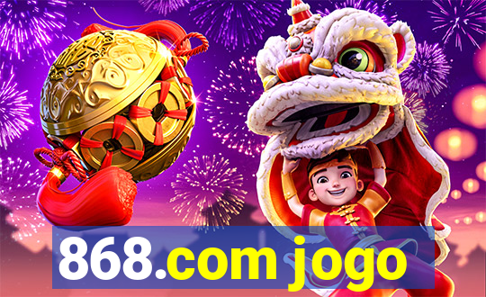 868.com jogo