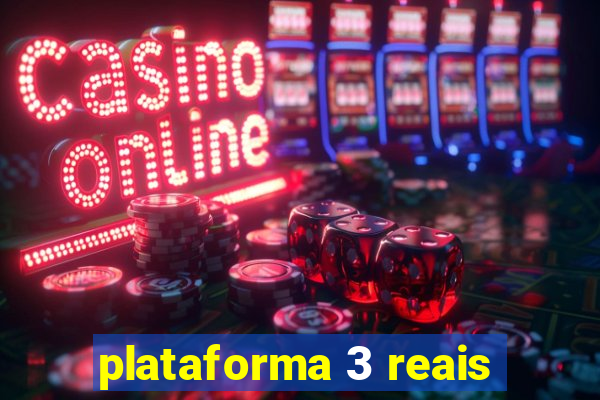 plataforma 3 reais