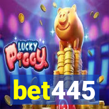 bet445