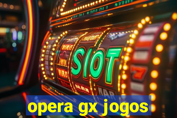 opera gx jogos