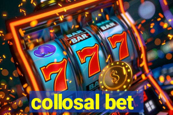 collosal bet