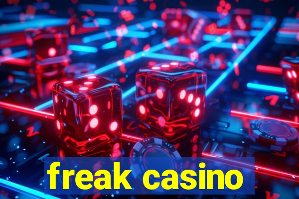 freak casino