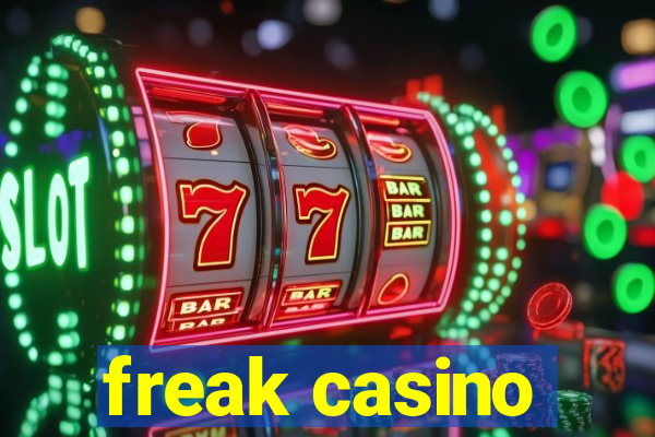 freak casino