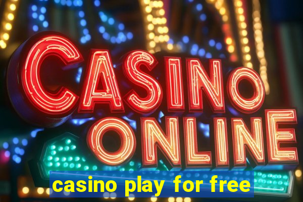 casino play for free