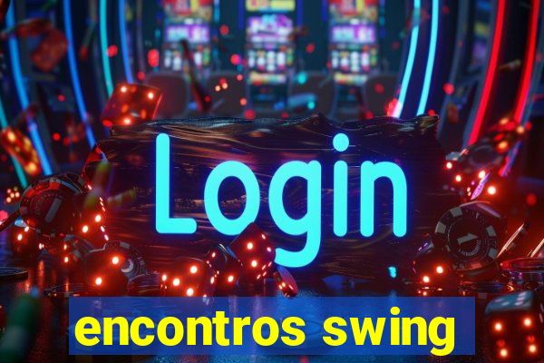 encontros swing