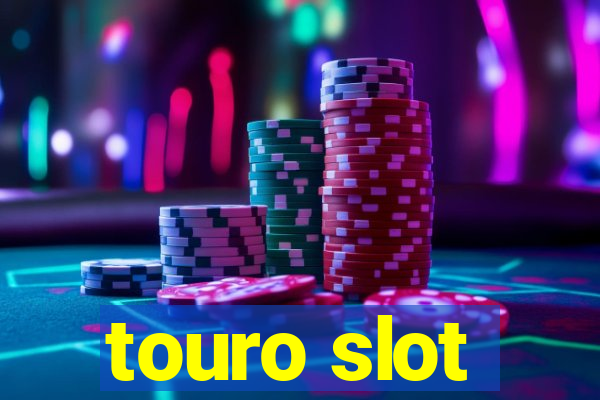 touro slot