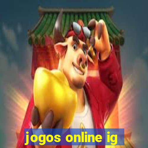 jogos online ig