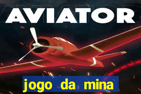 jogo da mina aposta 1 real