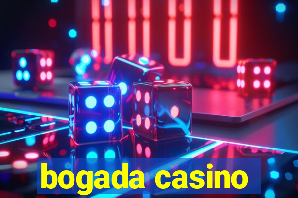 bogada casino