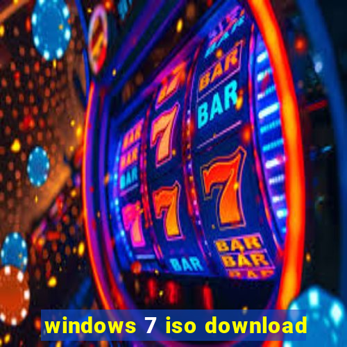 windows 7 iso download