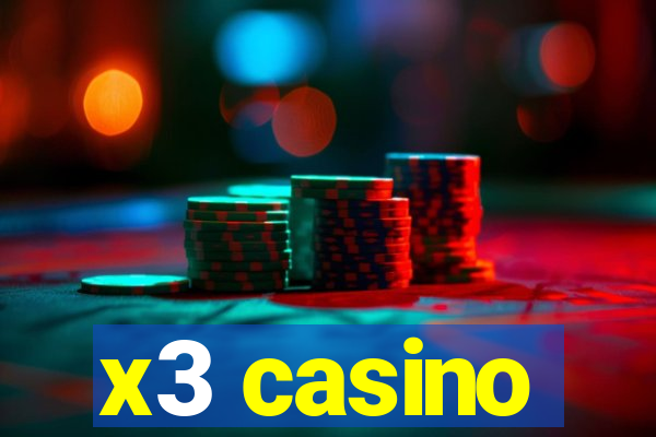 x3 casino