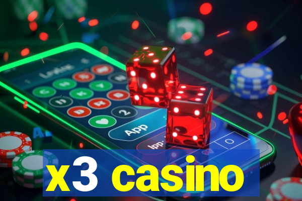 x3 casino