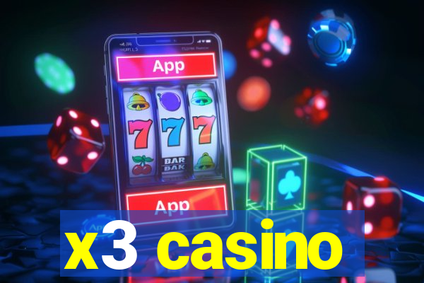 x3 casino