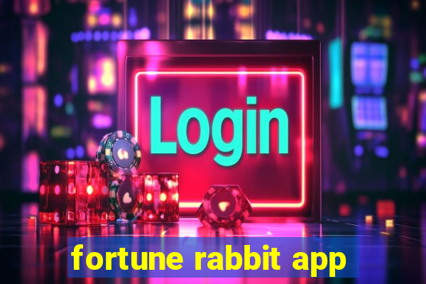 fortune rabbit app