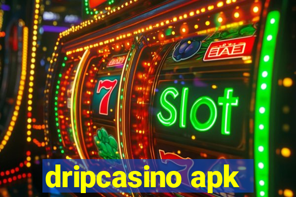 dripcasino apk