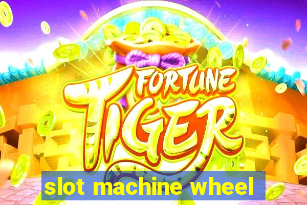 slot machine wheel