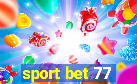 sport bet 77