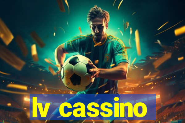 lv cassino