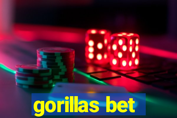 gorillas bet